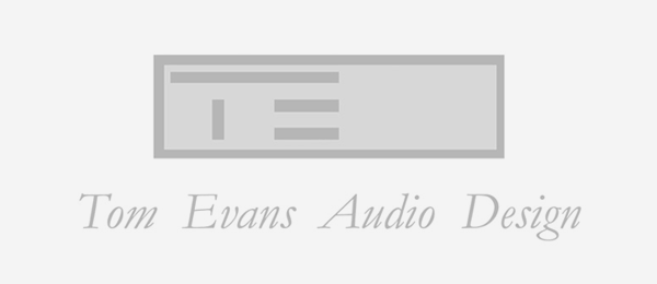 Tom Evans Audio Designs